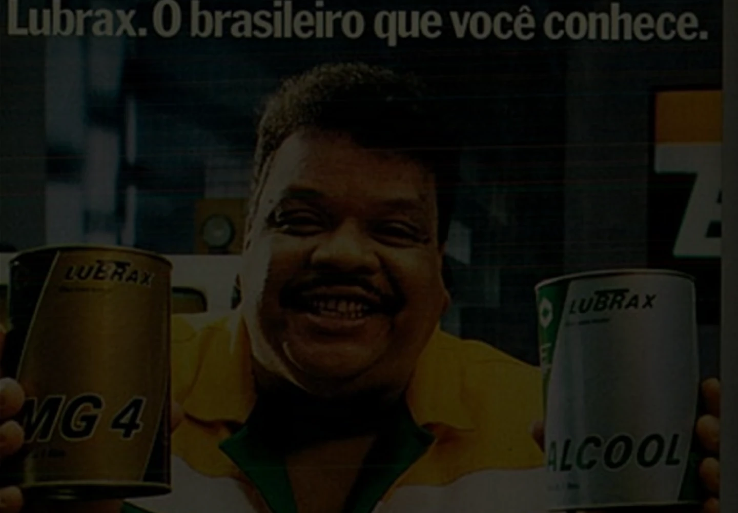 Magazine advertisement of the Lubrax line with singer Tim Maia as the face of the brand. The title is “Lubrax: The Brazilian citizen you know.”